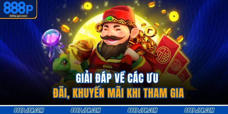 Câu Hỏi Thường Gặp 3 Giải đáp về các ưu đãi, khuyến mãi khi tham gia